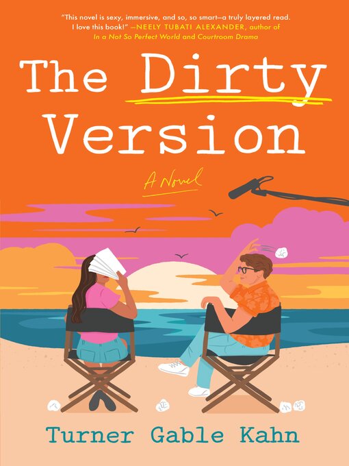 Title details for The Dirty Version by Turner Gable Kahn - Available